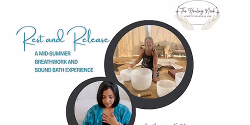 Rest and Release: A Summer Breathwork and Sound Bath Experience