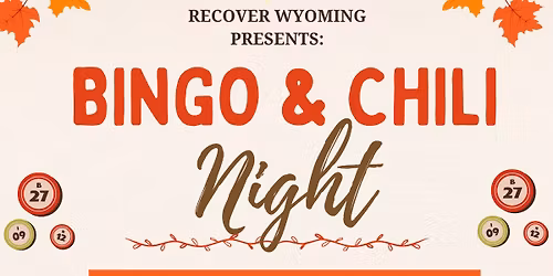 Bingo and Chili Night At Recover Wyoming