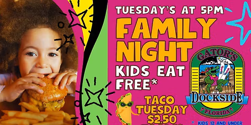 FAMILY NIGHT - Kids Eat FREE