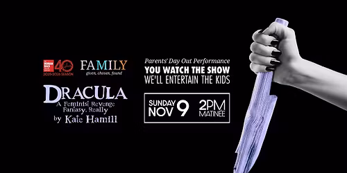 Parent's Day Out | DRACULA