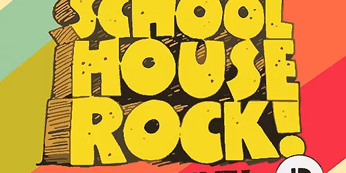 Schoolhouse Rock Live! Jr.