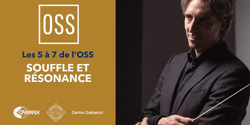 SOUFFLE ET R\u00c9SONANCE | LES 5@7 DE L'OSS
