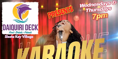Karaoke Wednesdays AND Thursdays on the Deck!