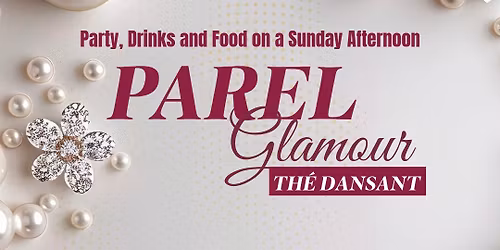 Parel Glamour Th\u00e9 Dansant