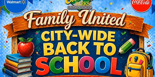 Family United City-Wide Back to School Event