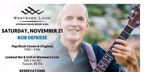 Live Music at Westward Look - Rob DeFriese