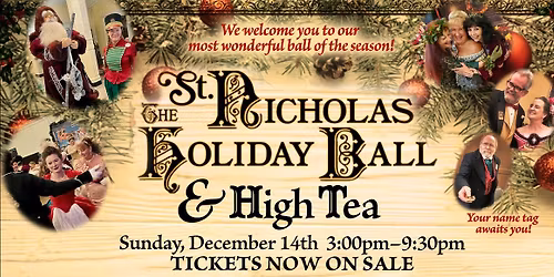St. Nicholas Holiday Ball - Sunday December 14th - TICKETS NOW ON SALE!
