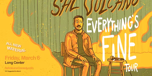 Sal Vulcano: Everything's Fine Tour