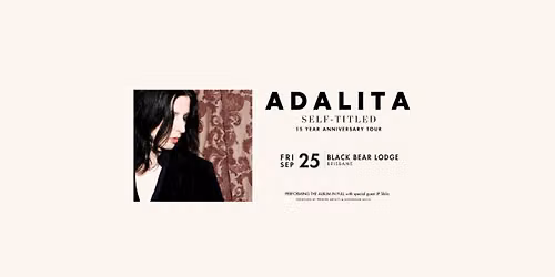 Adalita \u2013 15th Anniversary Tour | Brisbane *SELLING FAST