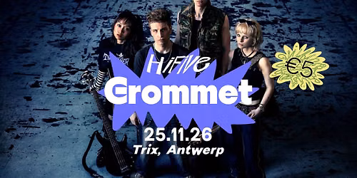 Grommet \/ Trix - HiFive Concert