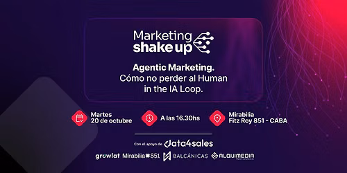 MARKETING SHAKE UP 2026 \u00bfC\u00f3mo no perder al human in the IA loop?