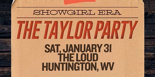The Taylor Party at The Loud 1\/31\/26