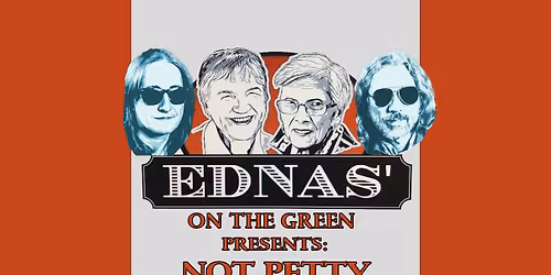 Not Petty @ Ednas' on the Green | The Villages, FL | Tom Petty Music & More!