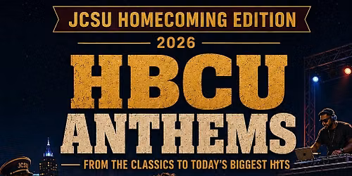 HBCU Anthems: JCSU Homecoming Edition 2026