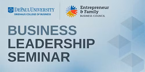 EFBC Business Leadership Seminar for Next-Generation and Emerging Leaders