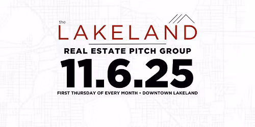The Lakeland Real Estate Pitch Group