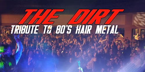 The Dirt Live at Shasta District Fairgrounds - Anderson CA