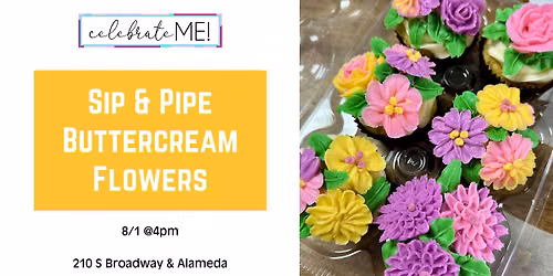 Sip & Pipe: Buttercream Flowers