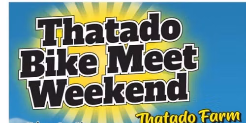 Thatado Bike Meet Weekend