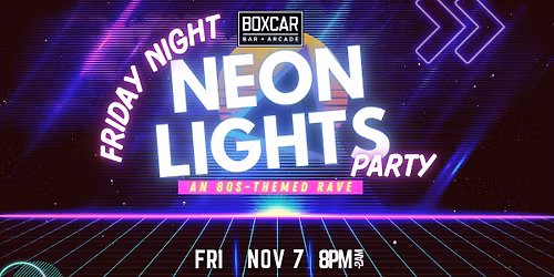 Friday Night Neon Lights