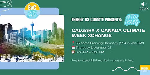 EvC After Hours: Calgary x Canada Climate Week Xchange