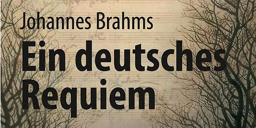 J. Brahms: Ein deutsches Requiem, op. 45