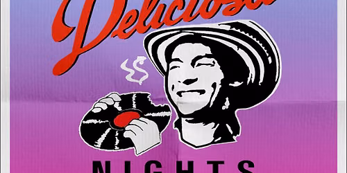 Deliciosa Nights