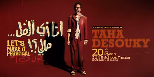 Taha Desouky \u2013 Stand Up Comedy Show in Riyadh