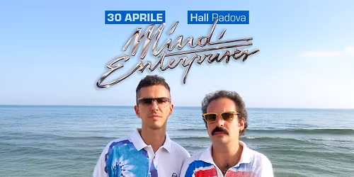 Mind Enterprises live @ Hall, Padova - 30.04.2026
