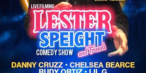 Lester Speight & Friends Comedy Show