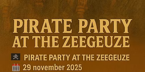 pirate party at the zeegeuzen