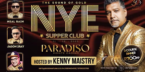 NYE - Hosted by Kenny Maistry & Friends | Paradiso Monte Casino