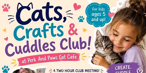 Cats, Crafts & Cuddles Club