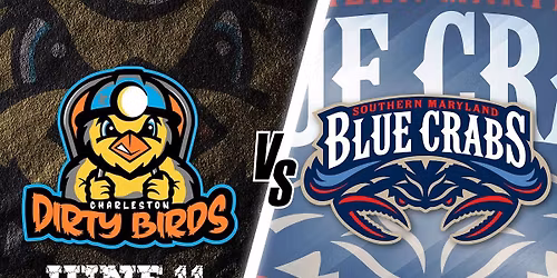 Southern Maryland Blue Crabs at Charleston Dirty Birds at GoMart Ballpark