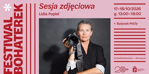 W obiektywie Lidii Popiel | sesja zdj\u0119ciowa | FESTIWAL BOHATEREK 2026