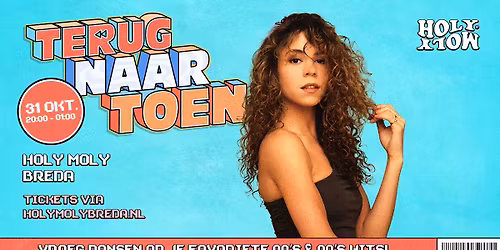 Terug Naar Toen Breda | Holy Moly