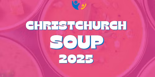 Christchurch Soup 2025