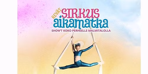 Aikamatka -Puksun sirkuksen kev\u00e4tesitykset 2026