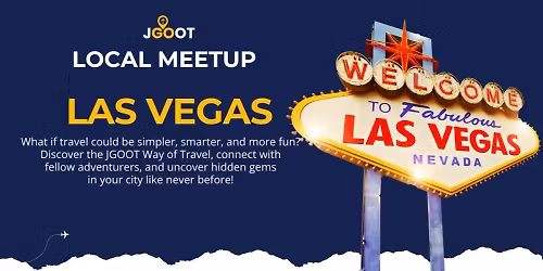 JGOOT Travel Meetup - Las Vegas