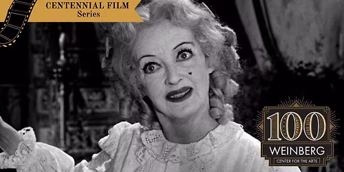 CENTENNIAL FILM Series: Whatever Happened to Baby Jane? (1962)