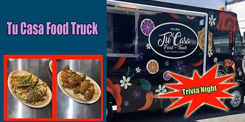 Tu Casa Food Truck at Chesepiooc - CRABBY TRIVIA NIGHT