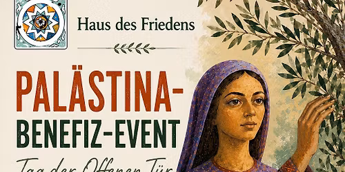 Benefiz-Event f\u00fcr Pal\u00e4stina \/ Tag der Offenen T\u00fcr 