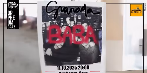 BABA - 10 JAHRE GRANADA • Orpheum Graz