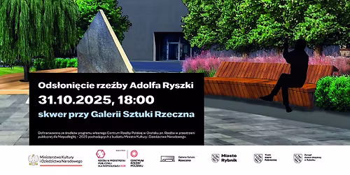 Ods\u0142oni\u0119cie rze\u017aby Adolfa Ryszki w przestrzeni publicznej Miasta Rybnika
