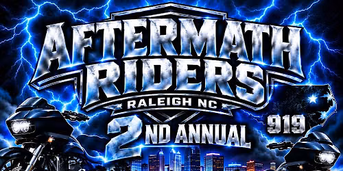 Aftermath Riders Raleigh 2nd Annual (15$ Early Bird Tickets)