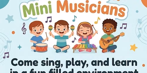 Mini Musicians Group Event — Children’s Museum of Yuma