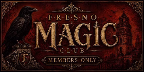 Fresno Magic Club Monthly Meeting