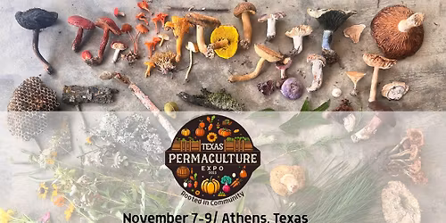 Texas Permaculture Expo: 2025
