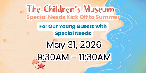  Sensory Friendly Kick Off to Summer for Families with Children with Special Needs