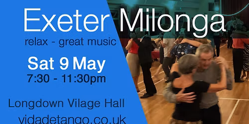 La Milonga de Exeter, Sat 9 May Longdown Village hall